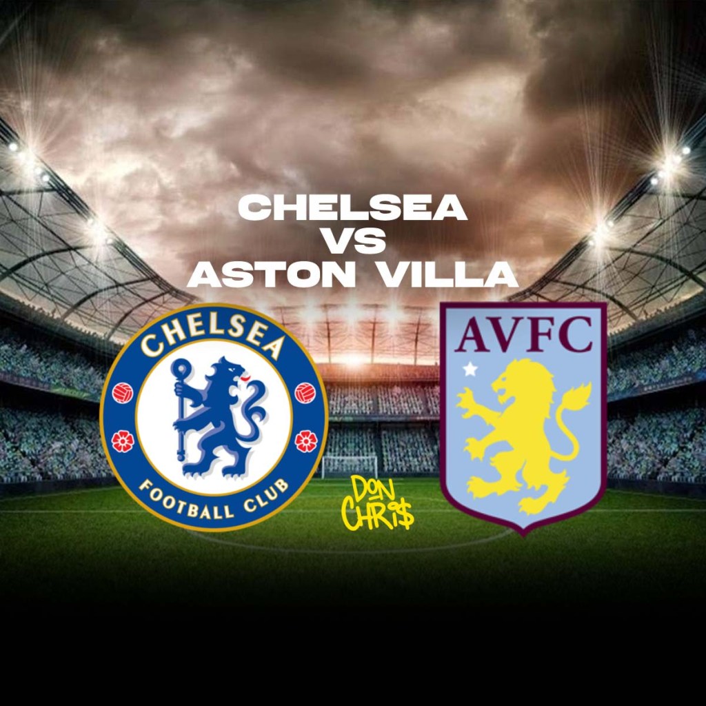 Chelsea vs Aston Villa — Match Preview, Tactical Analysis & Responsible Betting&nbsp;Prediction
