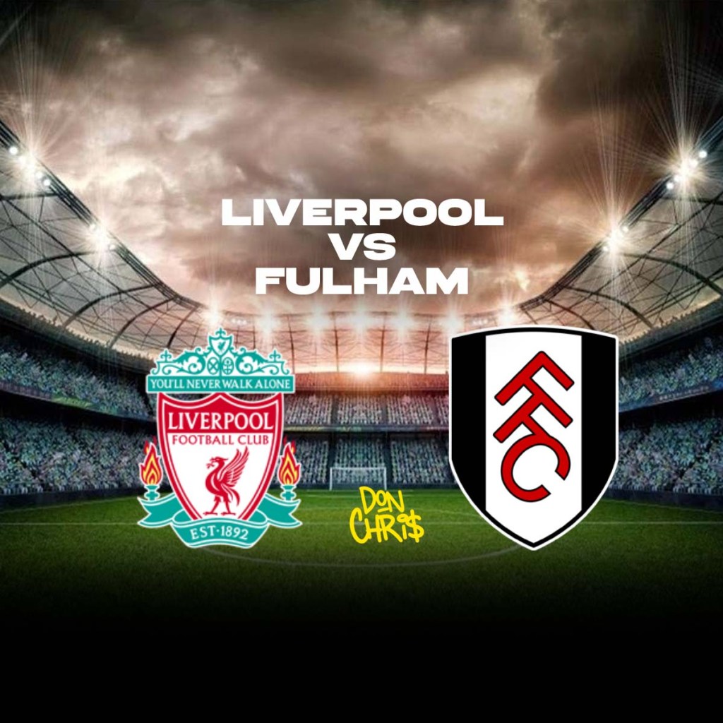 Premier League Betting Picks: Liverpool vs Fulham&nbsp;Showdown